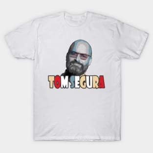 TOM SEGURA HOMAGE MEMORIAL T-Shirt